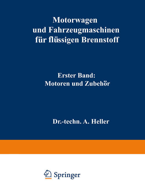 Book cover of Motorwagen und Fahrzeugmaschinen für flüssigen Brennstoff (2. Aufl. 1925)
