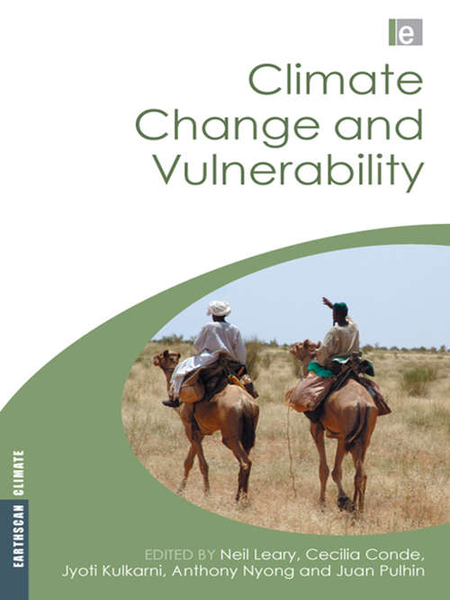 Book cover of Climate Change and Vulnerability and Adaptation: Two Volume Set (Earthscan Climate Ser.)