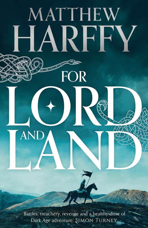 Book cover of For Lord and Land (The Bernicia Chronicles #8)