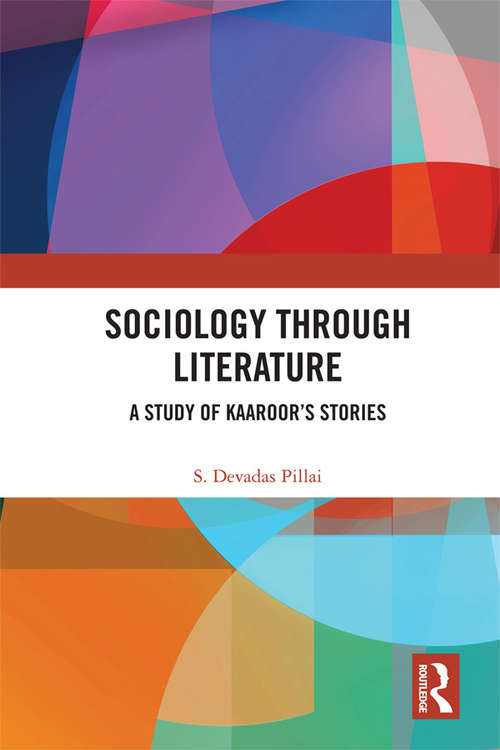 Book cover of Sociology Through Literature: A Study of Kaaroor's Stories