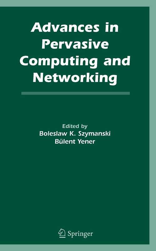Book cover of Advances in Pervasive Computing and Networking (2005)
