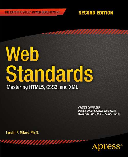 Book cover of Web Standards: Mastering HTML5, CSS3, and XML (2nd ed.)