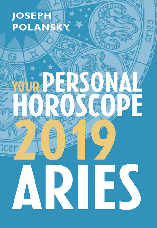 Book cover of Aries 2019: Your Personal Horoscope (ePub edition)