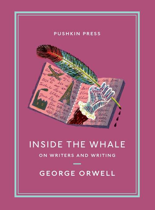 Book cover of Inside the Whale: On Writers and Writing
