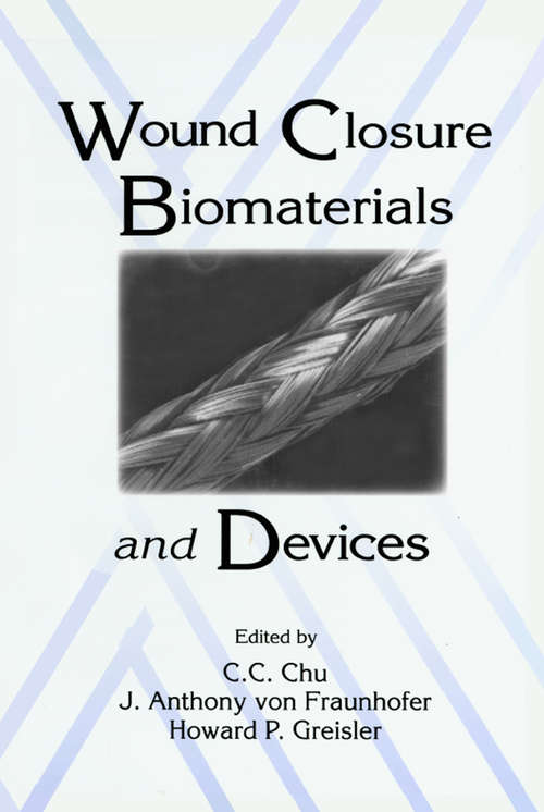 Book cover of Wound Closure Biomaterials and Devices