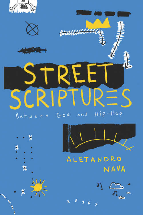 Book cover of Street Scriptures: Between God and Hip-Hop