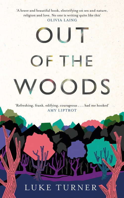 Book cover of Out of the Woods: A Memoir