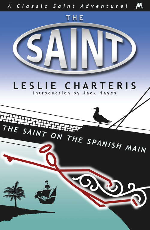 Book cover of The Saint on the Spanish Main (Saint Ser. #30)