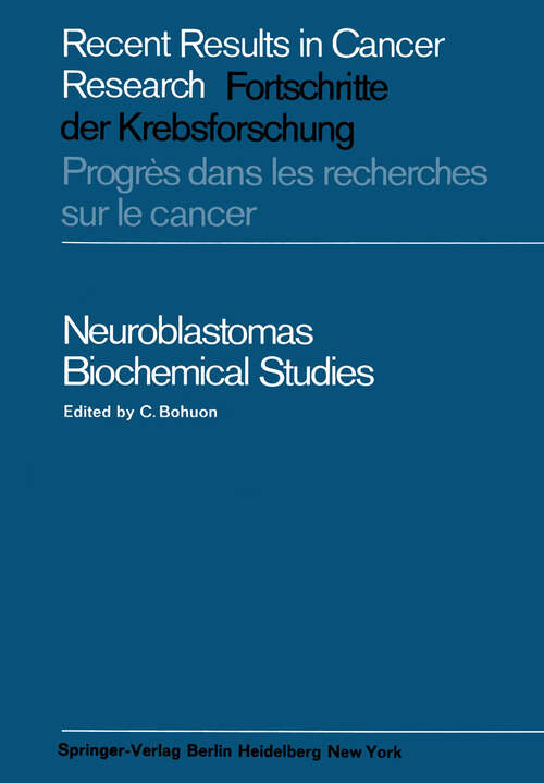 Book cover of Neuroblastomas: Biochemical Studies (1966) (Recent Results in Cancer Research #2)