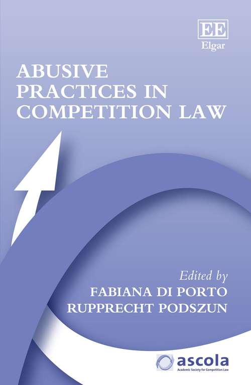 Book cover of Abusive Practices in Competition Law (ASCOLA Competition Law series)