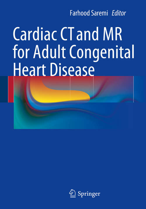 Book cover of Cardiac CT and MR for Adult Congenital Heart Disease (2014)