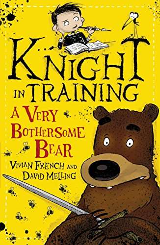 Book cover of A Very Bothersome Bear: Book 3 (Knight in Training)