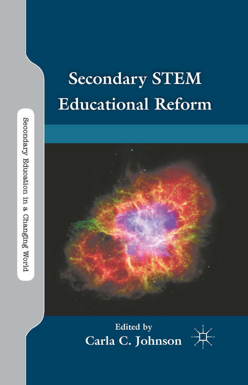 Book cover of Secondary STEM Educational Reform (2011) (Secondary Education in a Changing World)