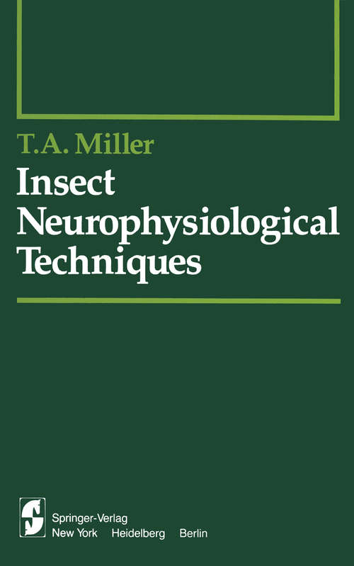 Book cover of Insect Neurophysiological Techniques (1979) (Springer Series in Experimental Entomology)