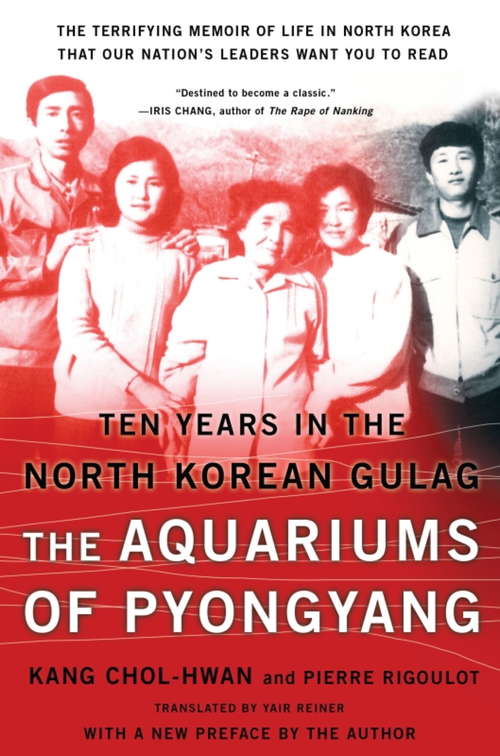 Book cover of The Aquariums of Pyongyang: Ten Years in the North Korean Gulag