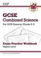 Book cover of Grade 9-1 GCSE Combined Science: OCR Gateway Exam Practice Workbook - Higher (PDF)