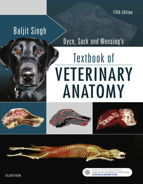 Book cover of Dyce, Sack and Wensing's Textbook of Veterinary Anatomy - E-Book (5)