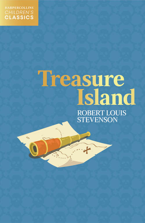 Book cover of Treasure Island (HarperCollins Children’s Classics)