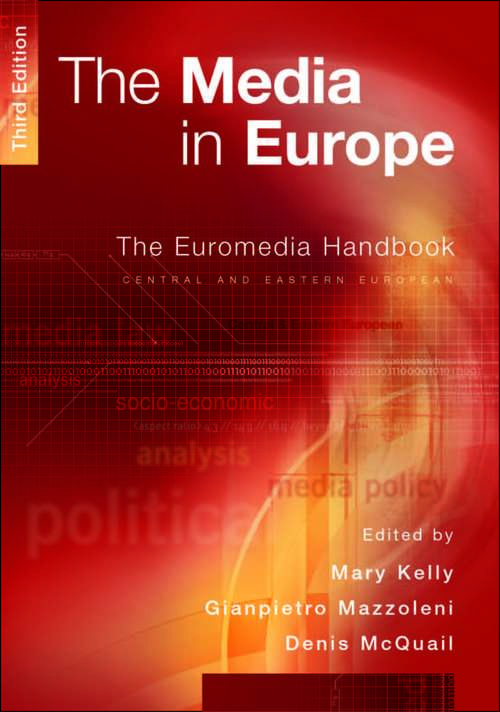 Book cover of The Media in Europe: The Euromedia Handbook (PDF)