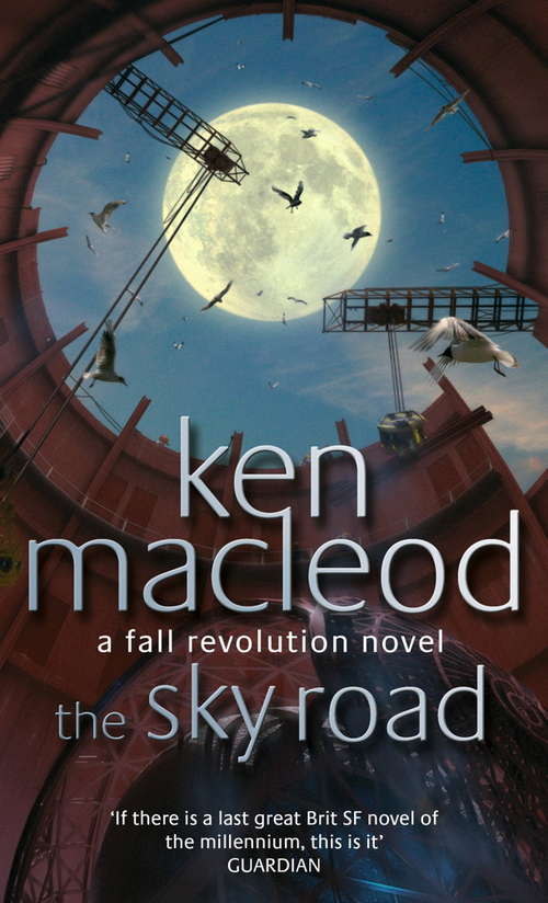 Book cover of The Sky Road: Book Four: The Fall Revolution Series (Fall Revolutions #4)