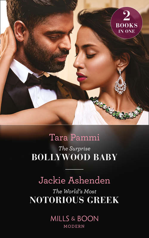 Book cover of The Surprise Bollywood Baby / The World's Most Notorious Greek: The Surprise Bollywood Baby (born Into Bollywood) / The World's Most Notorious Greek (born Into Bollywood) (ePub edition)