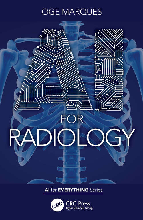 Book cover of AI for Radiology (AI for Everything)