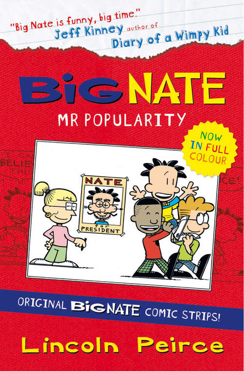 Book cover of Big Nate Compilation 4: Mr Popularity (ePub edition) (Big Nate Graphic Novels Ser. #4)