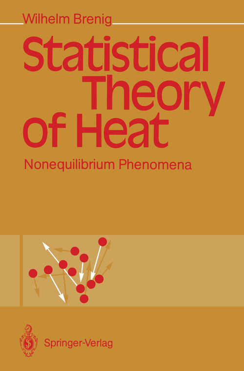 Book cover of Statistical Theory of Heat: Nonequilibrium Phenomena (1989)