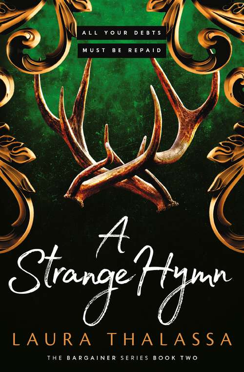 Book cover of A Strange Hymn: Book two in the bestselling smash-hit dark fantasy romance! (The Bargainer Series #2)