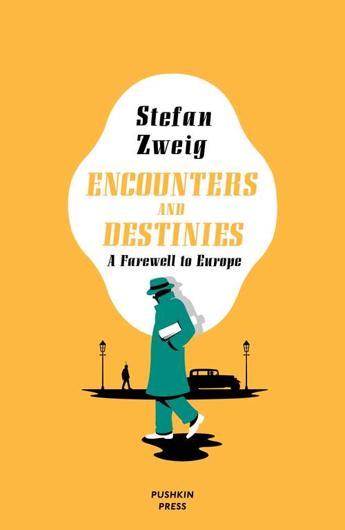 Book cover of Encounters and Destinies: A Farewell To Europe