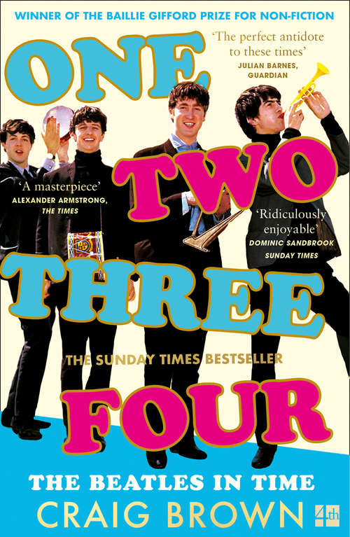 Book cover of One Two Three Four: The Beatles In Time