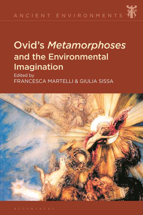 Book cover of Ovid's Metamorphoses and the Environmental Imagination (Ancient Environments)