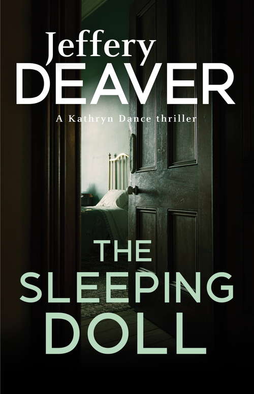 Book cover of The Sleeping Doll: Kathryn Dance Book 1 (Kathryn Dance thrillers: No. 1)