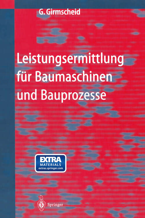 Book cover of Leistungsermittlung für Baumaschinen und Bauprozesse (2. Aufl. 2003)