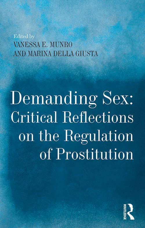 Book cover of Demanding Sex: Critical Reflections on the Regulation of Prostitution