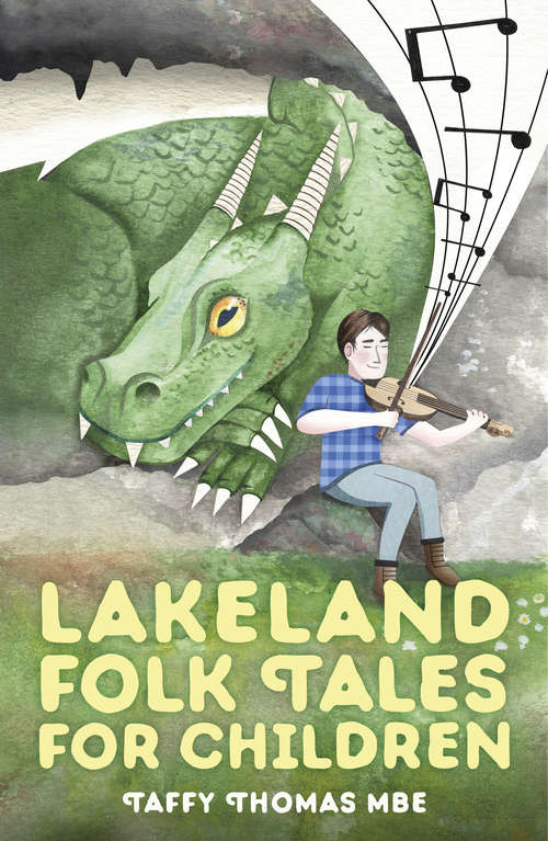 Book cover of Lakeland Folk Tales for Children (Folk Tales For Children Ser.)