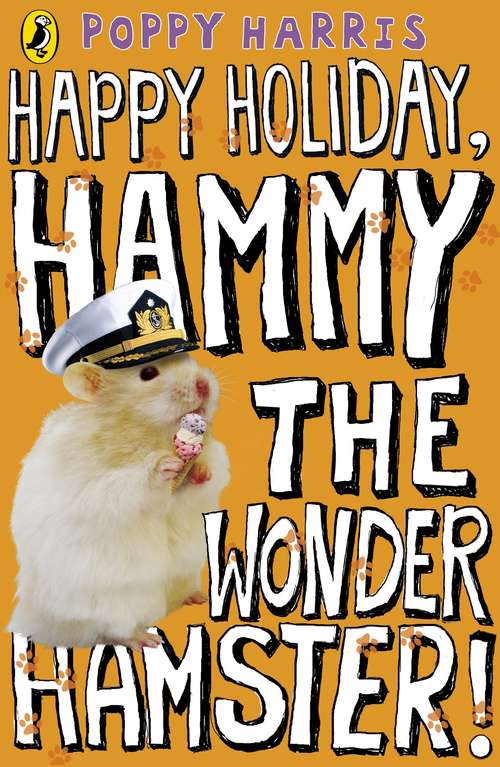 Book cover of Happy Holiday, Hammy the Wonder Hamster!