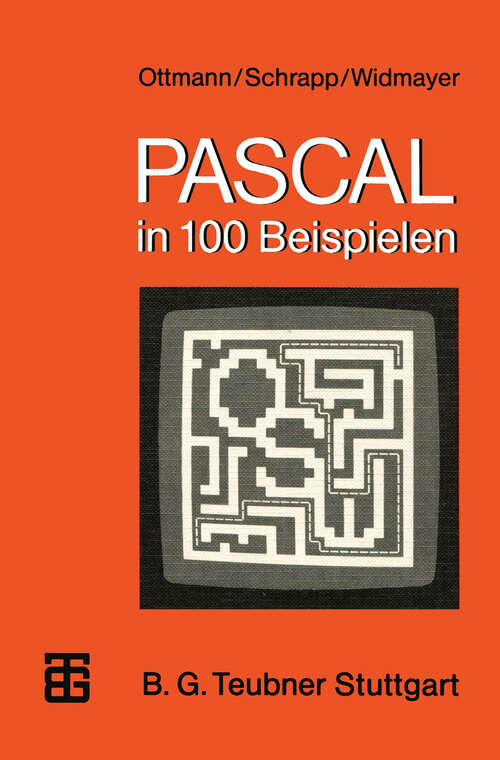 Book cover of PASCAL in 100 Beispielen (1983) (XMicrocomputer-Praxis)
