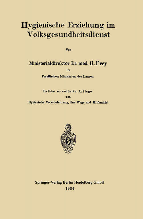 Book cover of Hygienische Erziehung im Volksgesundheitsdienst (3. Aufl. 1934)