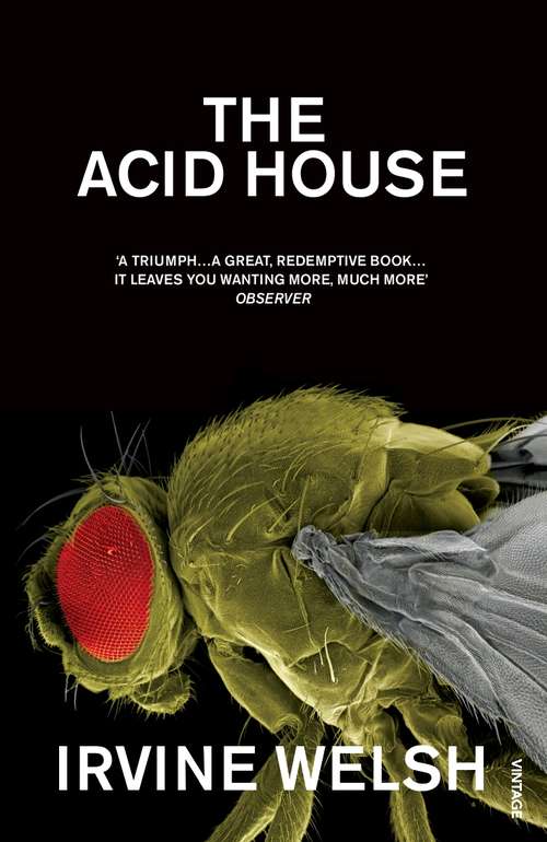 Book cover of The Acid House (Jonathan Cape Originals Ser.)