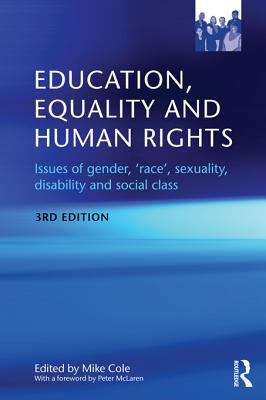 Book cover of Education, Equality and Human Rights: Issues of gender, 'race', sexuality, disability (3rd Edition)