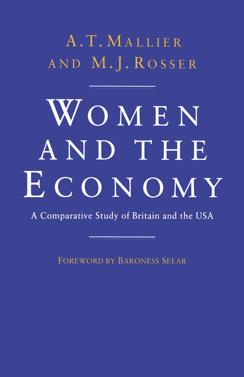 Book cover of Women and the Economy: A Comparative Study of Britain and the USA (1st ed. 1987)