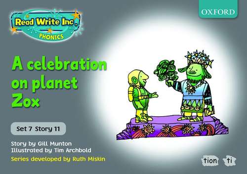 Book cover of Read Write Inc. Phonics, Set 7, Grey, Storybook 11: A Celebration on Planet Zox (PDF)