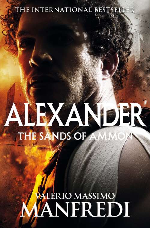 Book cover of The Sands of Ammon: The Sands Of Ammon (Alexander #2)