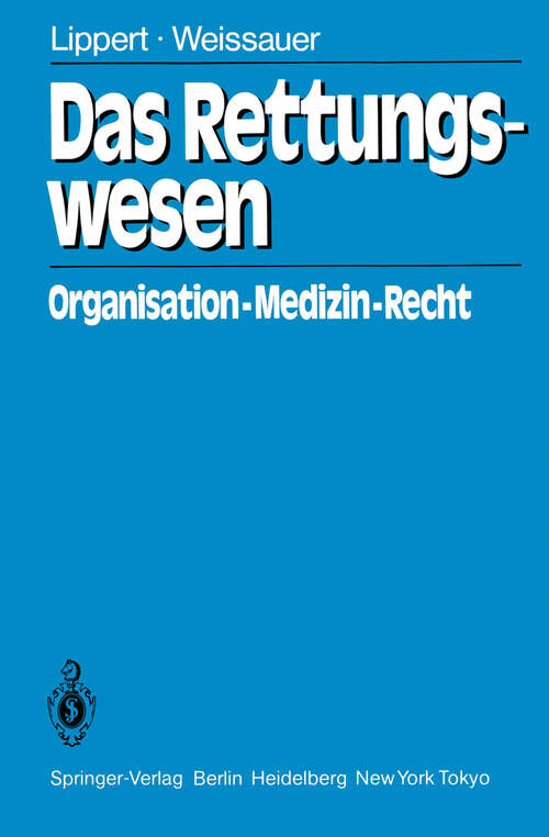 Book cover of Das Rettungswesen: Organisation · Medizin · Recht (1984)