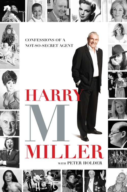 Book cover of Harry M Miller: Confessions of a non-so-secret agent