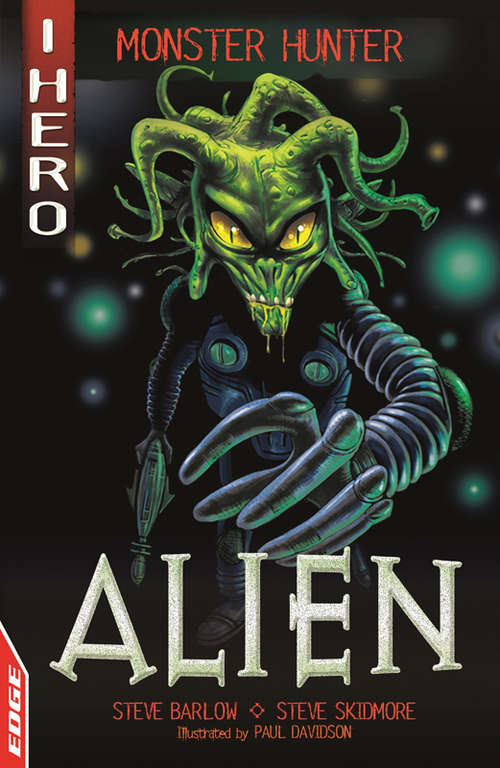 Book cover of Alien (EDGE: I HERO: Monster Hunter #1)