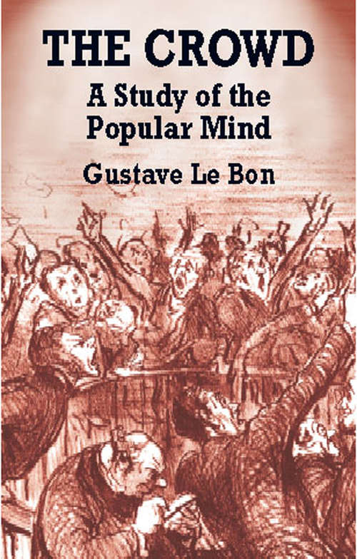 Book cover of The Crowd: A Study of the Popular Mind