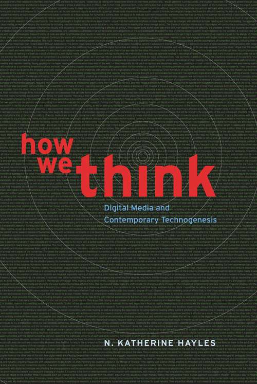 Book cover of How We Think: Digital Media and Contemporary Technogenesis