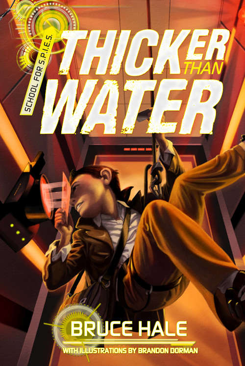 Book cover of Thicker than Water (A\school For Spies Novel Ser. #2)